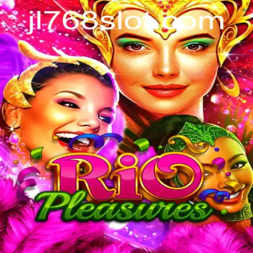 Exploring the Dynamic World of RioPleasures: A Deep Dive into JL768